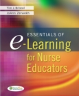 Image for Essentials of E-Learning for Nurse Educators
