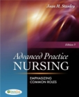 Image for Advanced Practice Nursing : Emphasizing Common Roles