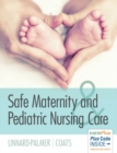 Image for Safe Maternity &amp; Pediatric Nursing Care