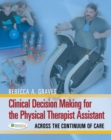 Image for Clinical Decision Making Physical Therapist Assistant 1e
