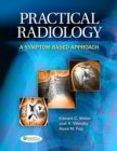 Image for Practical Radiology 1e a Symptom-Based Approach
