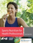 Image for Sports Nutrition for Health Professionals