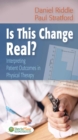 Image for Is this change real?  : interpreting patient outcomes in physical therapy