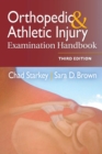Image for Orthopedic &amp; Athletic Injury Examination Handbook