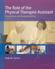 Image for The Role of the Physical Therapist Assistant, 2nd Edition