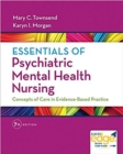 Image for Essentials of Psychiatric Mental Health Nursing : Concepts of Care in Evidence-Based Practice, Online Access Card
