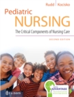 Image for Pediatric Nursing : The Critical Components of Nursing Care