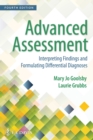 Image for Advanced Assessment : Interpreting Findings and Formulating Differential Diagnoses