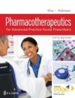 Image for Pharmacotherapeutics for Advanced Practice Nurse Prescribers