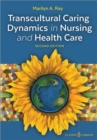 Image for Transcultural Caring Dynamics in Nursing and Health Care