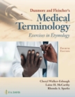 Image for Dunmore and Fleischer&#39;s medical terminology  : exercises in etymology