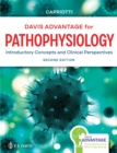 Image for Davis Advantage for Pathophysiology : Introductory Concepts and Clinical Perspectives