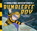 Image for The Amazing Adventures of Bumblebee Boy