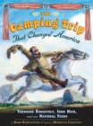 Image for The Camping Trip that Changed America