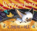 Image for Skippyjon Jones Cirque de Ole