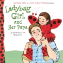 Image for Ladybug Girl and Her Papa