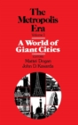 Image for A World of Giant Cities : The Metropolis Era