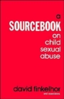 Image for A Sourcebook on Child Sexual Abuse
