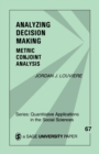 Image for Analyzing Decision Making : Metric Conjoint Analysis