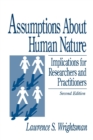 Image for Assumptions about Human Nature : Implications for Researchers and Practitioners