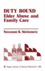 Image for Duty Bound : Elder Abuse and Family Care
