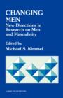 Image for Changing Men : New Directions in Research on Men and Masculinity