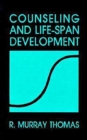 Image for Counseling and Life-Span Development