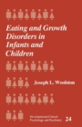 Image for Eating and Growth Disorders in Infants and Children