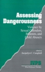 Image for Assessing Dangerousness : Potential for Further Violence of Sexual Offenders, Batterers and Child Abusers