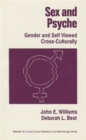 Image for Sex and Psyche : Gender and Self Viewed Cross-Culturally