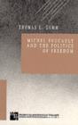 Image for Michel Foucault and the Politics of Freedom