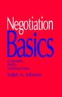 Image for Negotiation Basics : Concepts, Skills, and Exercises