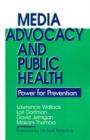 Image for Media Advocacy and Public Health : Power for Prevention