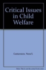 Image for Critical Issues in Child Welfare