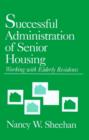 Image for Successful Administration of Senior Housing