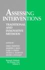Image for Assessing Interventions : Traditional and Innovative Methods