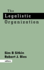 Image for The Legalistic Organization
