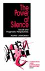 Image for The Power of Silence : Social and Pragmatic Perspectives