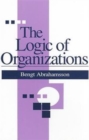 Image for The Logic of Organizations