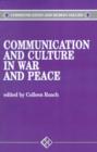Image for Communication and Culture in War and Peace