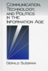 Image for Communication, Technology, and Politics in the Information Age