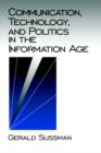 Image for Communication, Technology, and Politics in the Information Age