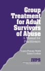 Image for Group Treatment for Adult Survivors of Abuse
