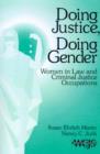 Image for Doing justice, doing gender  : women in law and criminal justice occupations