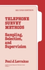 Image for Telephone Survey Methods : Sampling, Selection, and Supervision