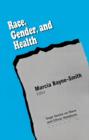 Image for Race, Gender and Health