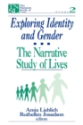 Image for Exploring Identity and Gender : The Narrative Study of Lives