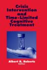 Image for Crisis intervention and time-limited cognitive treatment