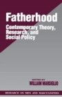 Image for Fatherhood : Contemporary Theory, Research, and Social Policy