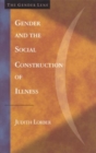 Image for Gender and the Social Construction of Illness